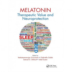 Melatonin: Therapeutic Value and Neuroprotection
