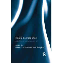 India's Biennale Effect: A politics of contemporary art