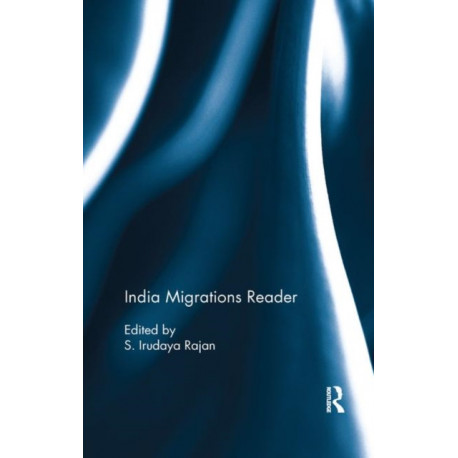 India Migrations Reader