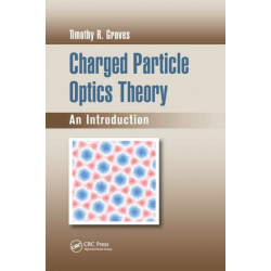 Charged Particle Optics Theory: An Introduction