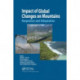 Impact of Global Changes on Mountains: Responses and Adaptation