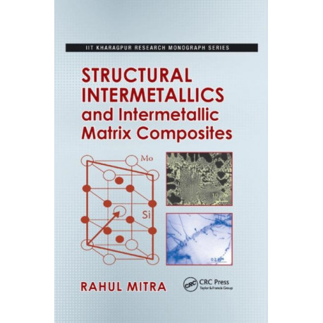 Structural Intermetallics and Intermetallic Matrix Composites