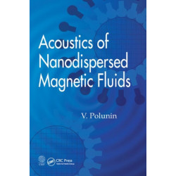 Acoustics of Nanodispersed Magnetic Fluids