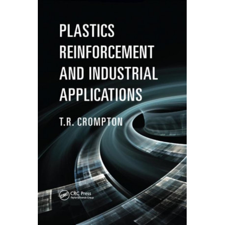 Plastics Reinforcement and Industrial Applications