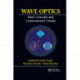 Wave Optics: Basic Concepts and Contemporary Trends