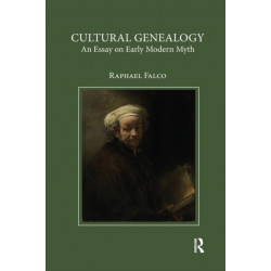 Cultural Genealogy: An Essay on Early Modern Myth