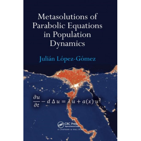 Metasolutions of Parabolic Equations in Population Dynamics