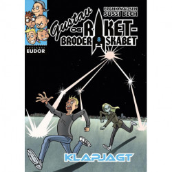 Gustav og Raketbroderskabet. Klapjagt