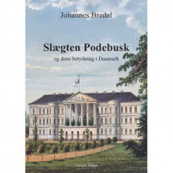 Slægten Podebusk: og dens betydning i Danmark