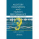 Auditory Cognition and Human Performance: Research and Applications