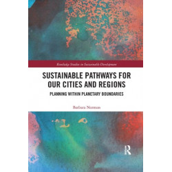 Sustainable Pathways for our Cities and Regions: Planning within Planetary Boundaries