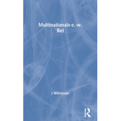 The Multinationals and East-West Relations: Towards Transideological Collaboration