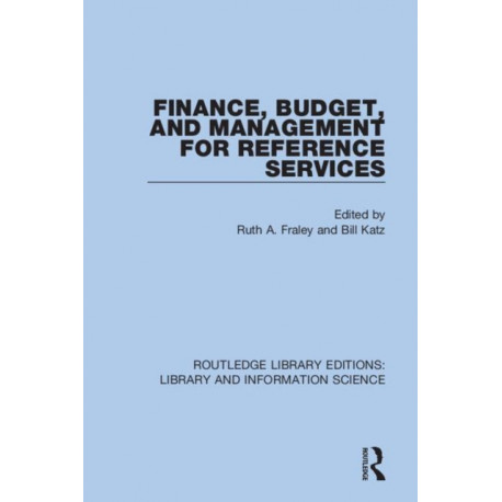 Finance, Budget, and Management for Reference Services