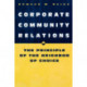 Corporate Community Relations: The Principle of the Neighbor of Choice