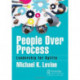 People Over Process: Leadership for Agility