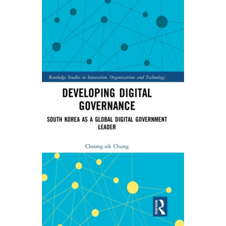 Developing Digital Governance: South Korea as a Global Digital Government Leader
