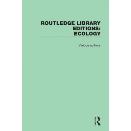 Routledge Library Editions: Ecology