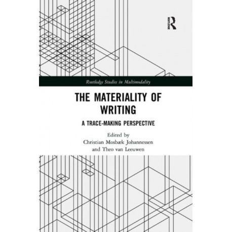 The Materiality of Writing: A Trace Making Perspective