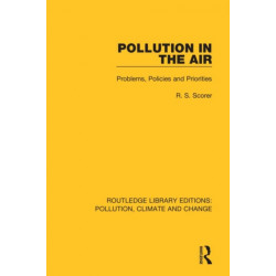 Pollution in the Air: Problems, Policies and Priorities
