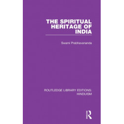 The Spiritual Heritage of India