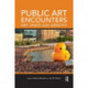 Public Art Encounters: Art, Space and Identity