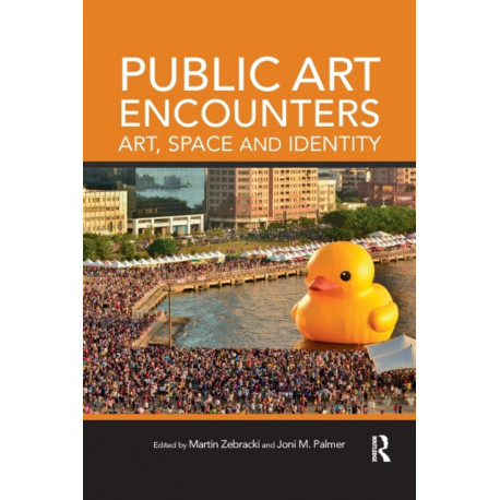 Public Art Encounters: Art, Space and Identity