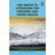 The Arctic in Literature for Children and Young Adults