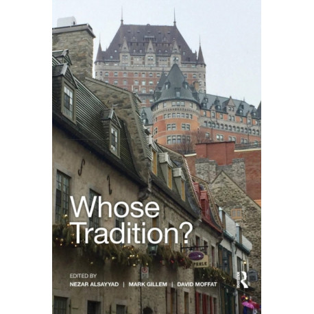 Whose Tradition?: Discourses on the Built Environment