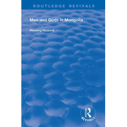 Men and Gods in Mongolia