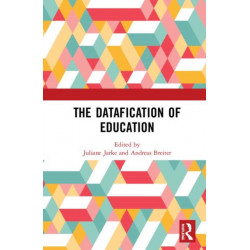 The Datafication of Education