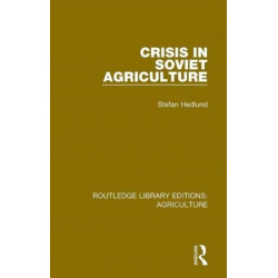 Crisis in Soviet Agriculture