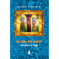 Ja tak, til kaffe: Samtaler & digte