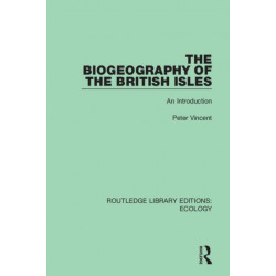 The Biogeography of the British Isles: An Introduction