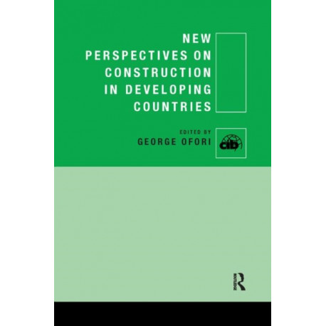 New Perspectives on Construction in Developing Countries
