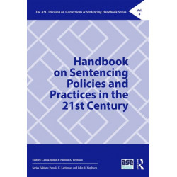 Handbook on Sentencing Policies and Practices in the 21st Century