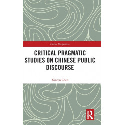 Critical Pragmatic Studies on Chinese Public Discourse