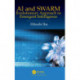 AI and SWARM: Evolutionary Approach to Emergent Intelligence
