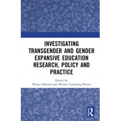 Investigating Transgender and Gender Expansive Education Research, Policy and Practice