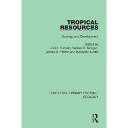 Tropical Resources: Ecology and Development