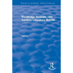 Routledge Revivals 18th Century Literature Bundle