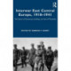 Interwar East Central Europe, 1918-1941: The Failure of Democracy-building, the Fate of Minorities