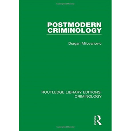 Postmodern Criminology