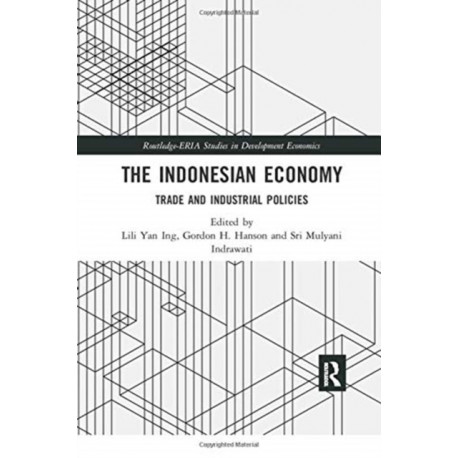 The Indonesian Economy: Trade and Industrial Policies