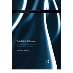 Visualizing Difference: Performative Audiencing in the Intersectional Classroom