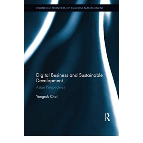 Digital Business and Sustainable Development: Asian Perspectives
