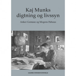 Kaj Munks digtning og livssyn