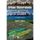 Urban Watersheds: Geology, Contamination, Environmental Regulations, and Sustainability, Second Edition