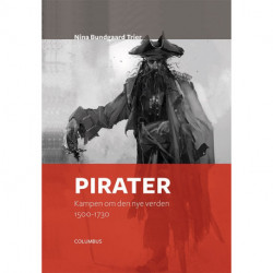 Pirater: Kampen om den nye verden - 1500-1730