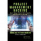 Project Management Hacking: How to Manage Projects More Efficiently and Effectively in Less Time