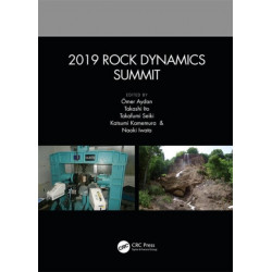 2019 Rock Dynamics Summit: Proceedings of the 2019 Rock Dynamics Summit (RDS 2019), May 7-11, 2019, Okinawa, Japan